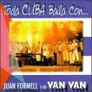 Juan Y Los Van Van Formell/Toda Cuba Baila Con...